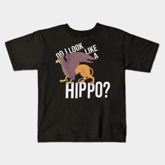 Hippogriff - Do I Look Like a Hippo? - Fantasy Beast Kids T-Shirt by DeWinnes